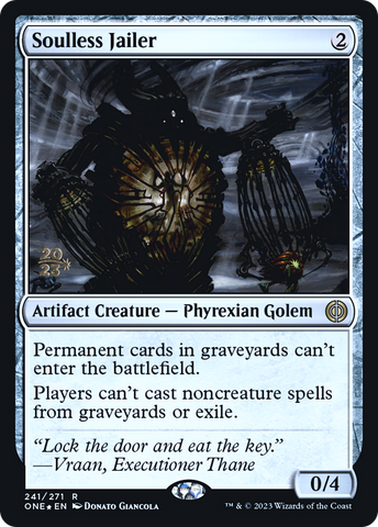 Soulless Jailer [Phyrexia: All Will Be One Prerelease Promos]