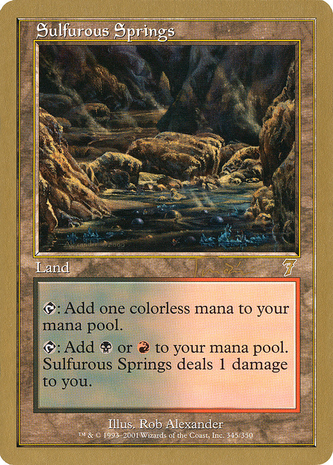 Sulfurous Springs (Jan Tomcani) [World Championship Decks 2001]