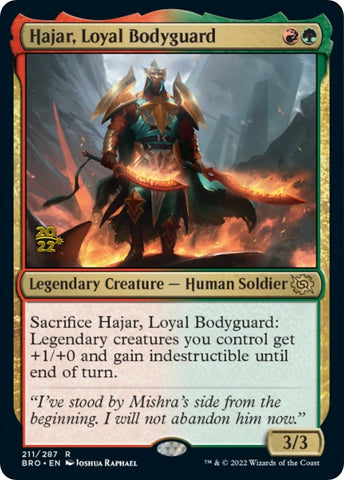 Hajar, Loyal Bodyguard [The Brothers' War Prerelease Promos]